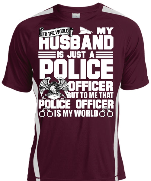 My Husband Is Just A Police Officer T Shirt, Being A Police T Shirt, Cool Shirt