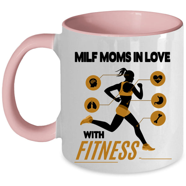 Cool Mom Coffee Mug, Milf Moms In Love With Fitness Accent Mug