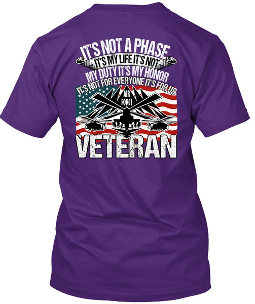 Air Force Veteran T Shirt, It's My Life T Shirt