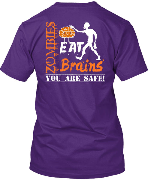Zombies Eat Brains You Are Safe T Shirt, Wait For Halloween T Shirt