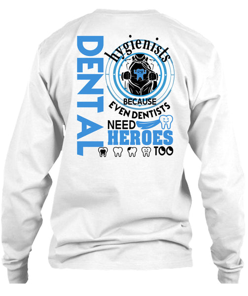 Being A Dental Hygienists T Shirt, I Love Dentist T Shirt