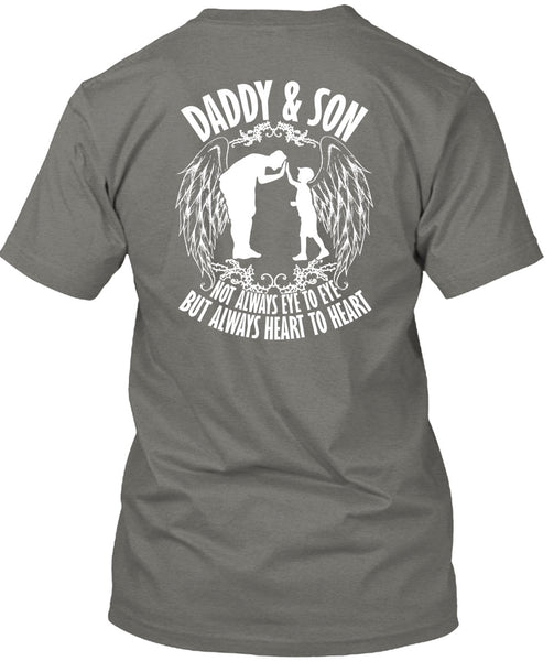 Daddy And Son Not Always Eye To Eye T Shirt, Being A Son T Shirt