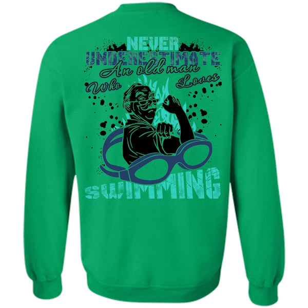 I Love Swimming T Shirt, Old Man Who Loves Swimming Sweatshirt