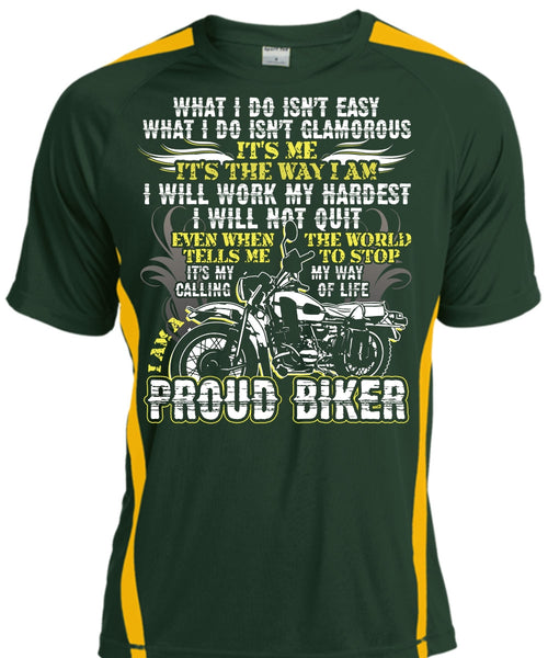 I Am A Proud Biker T Shirt, I Will Work My Hardest T Shirt, Cool Shirt