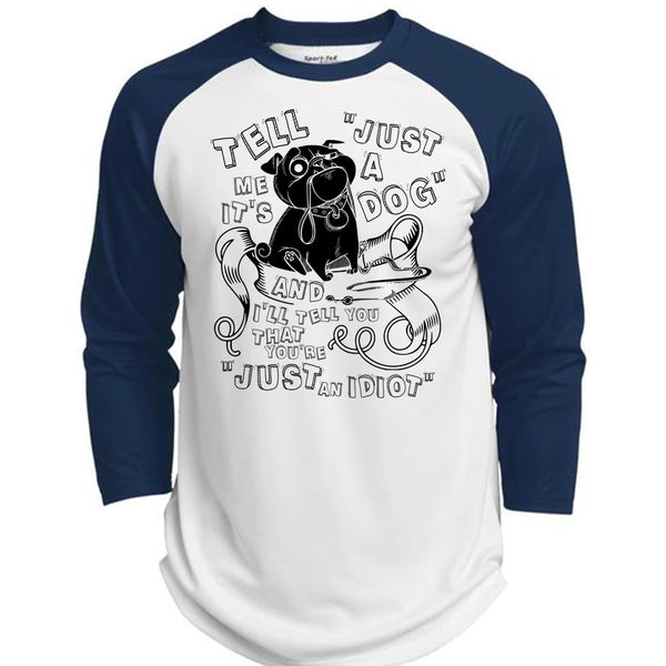 Just A Dog T Shirt, I Love My Dog T Shirt, Awesome T-Shirts  (Polyester Game Baseball Jersey)