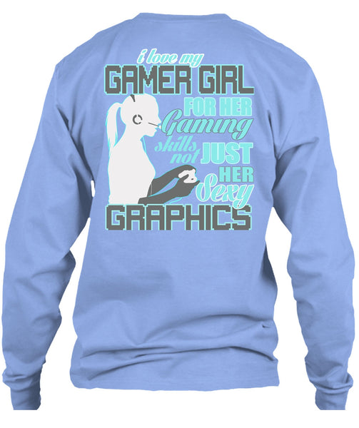 I Love My Gamer Girl T Shirt, I Love Gaming T Shirt
