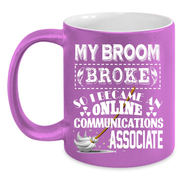 I Became An Online Communications Associate Coffee Mug, Funny Coffee Cup