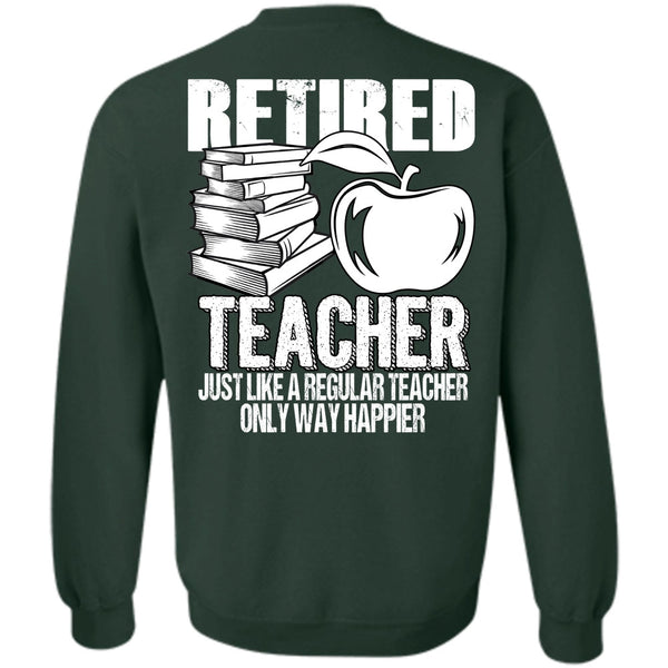 Just Like A Regular Teacher T Shirt, I Love Teaching Sweatshirt