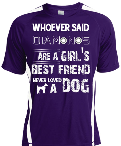 Diamonds Are A Girl's Best Friend Never Loved A Dog T Shirt, My Pets T Shirt