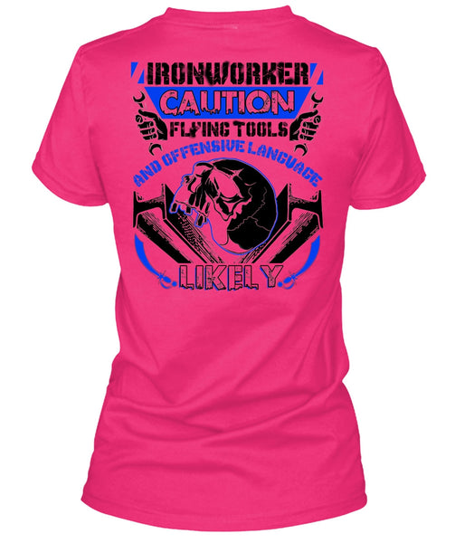 Ironworker Caution Flying Tools T Shirt, I Love Ironworker T Shirt