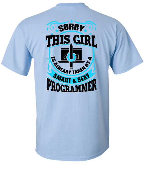 Taken By A Smart Programmer T Shirt, I Love Programmer T Shirt