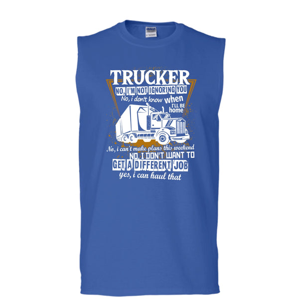 Trucker I'm Not Igoring You T Shirt, Coolest Trucker Tank Top (Men's Cotton Sleeveless)