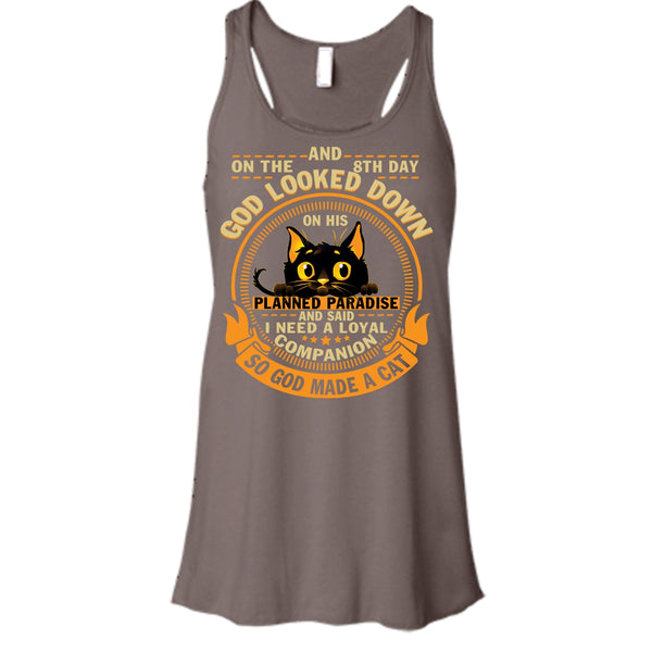 On The 8th Day T Shirt, God Made A Cat Tank Top