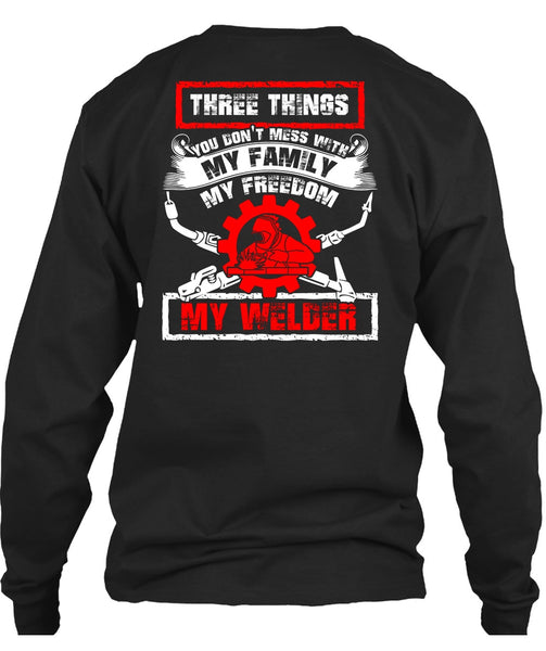 My Family My Freedom My Welder T Shirt, Being A Welder T Shirt