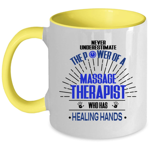 Healing Hands Coffee Mug, The Power Of A Massage Therapist Accent Mug