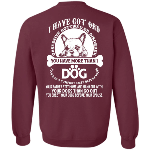 Your Dogs Than Go Out T Shirt, I Love Dogs Sweatshirt