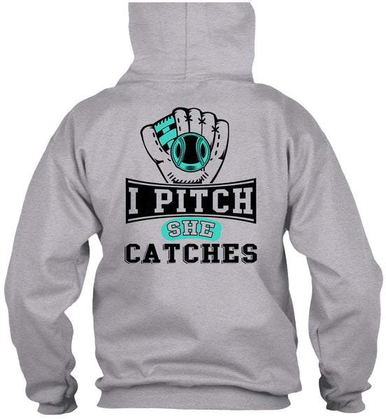 I Pitch She Catch T Shirt, Being A Baseball Player T Shirt