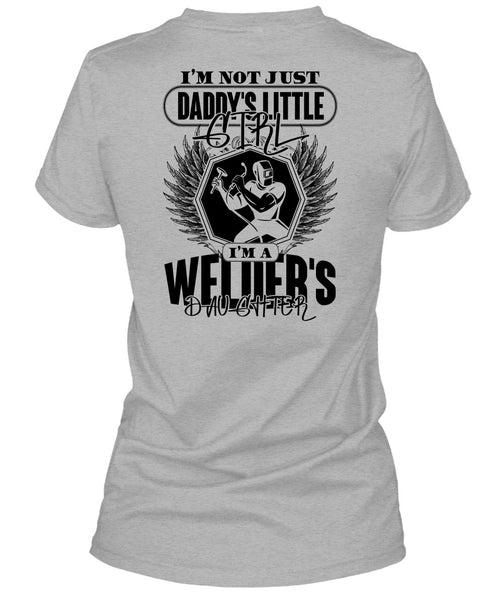 Daddy's Little Girl T Shirt, I Love Welder T Shirt