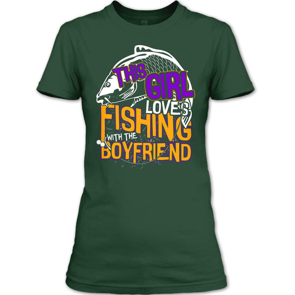 This Girl Loves Fishing T Shirt, Fishing With The Boyfriend T Shirt