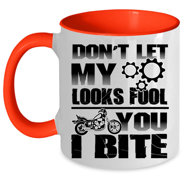 Funny Saying Coffee Mug, Don't Let My Looks Fool You Accent Mug