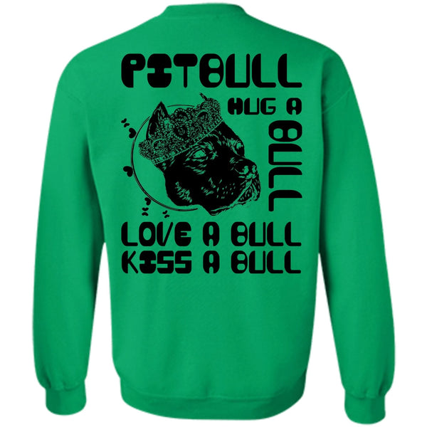 I Love Pit Bull T Shirt, Pit Bull Hug A Bull Sweatshirt