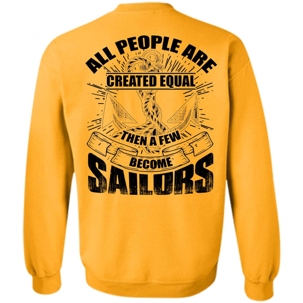 I Love Sailor T Shirt, A Few Become Sailors Sweatshirt