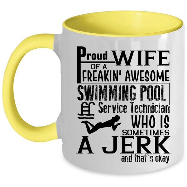Cute Wife Coffee Mug, Proud Wife Of A Swimming Pool Service Technician Accent Mug