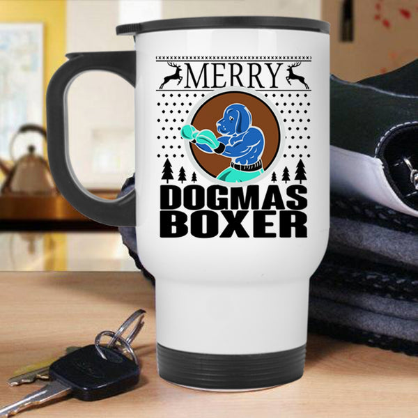 Christmas Gift For Son Travel Mug, Merry Dogmas Boxer Mug