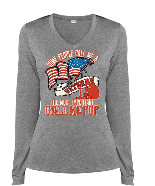 The Most Important Call Me Pop T Shirt, Some People Call Me A Veteran T Shirt, Cool Shirt (Ladies LS Heather V-Neck)