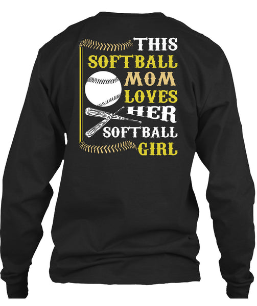This Softball Mom Loves Her Softball Girl T Shirt, I Love My Life T Shirt