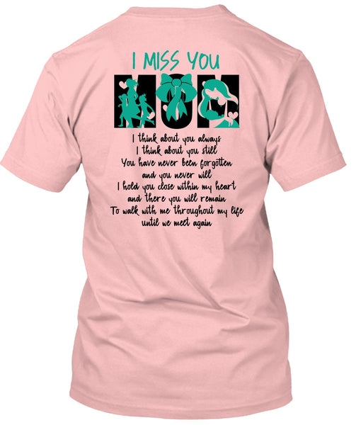 I Miss You Mom T Shirt, I Love Nanny T Shirt