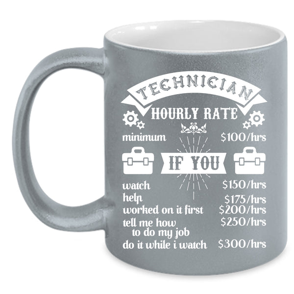 Technician Hourly Rate Coffee Mug, Awesome Technician Coffee Cup