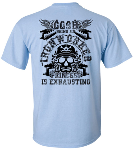 Gosh Being An Ironworker T Shirt, I Love Ironworker T Shirt