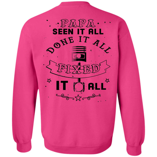 Being A Father T Shirt, Papa Seen It All Done It All Fixed It All Sweatshirt