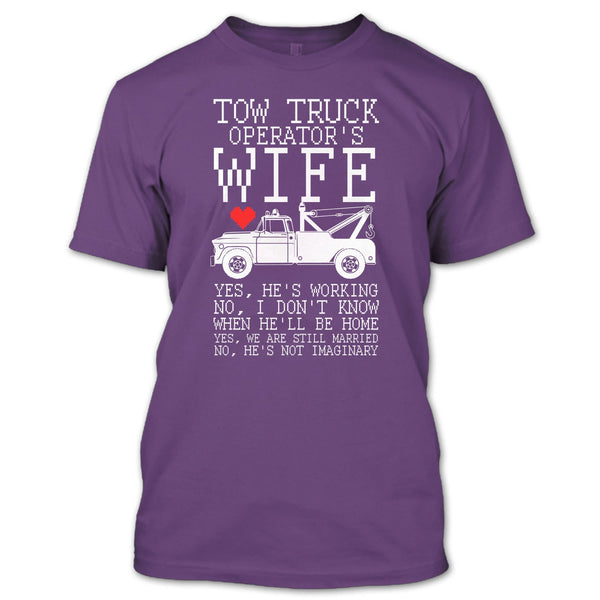 Tow Truck Operator's Wife T Shirt, I'm A Truck Operator's Wife T Shirt