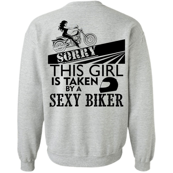 Being A Biker T Shirt, This Girl Is Taken By A Biker Sweatshirt