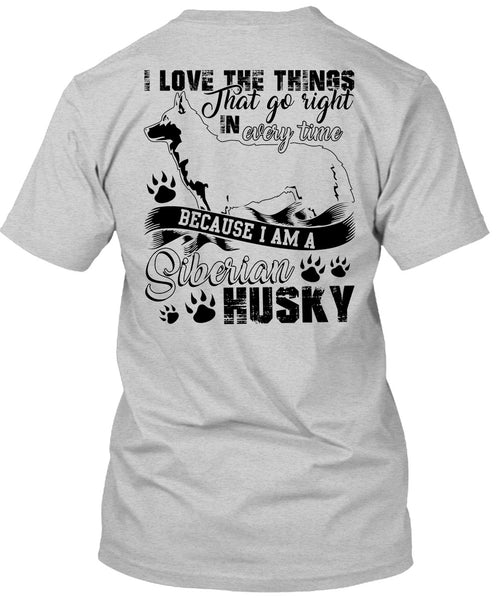 I Am A Siberian Husky T Shirt, I Love Dog T Shirt