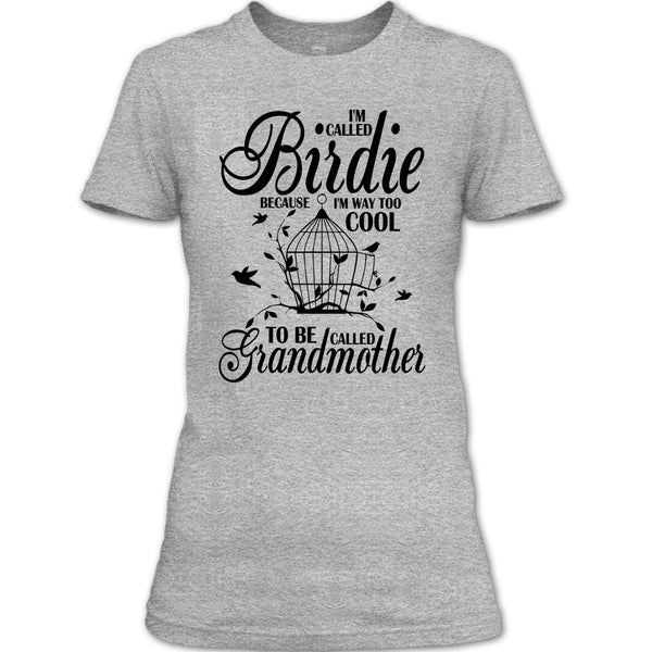 I'm Called Bird T Shirt, Coolest Bird Lover T Shirt