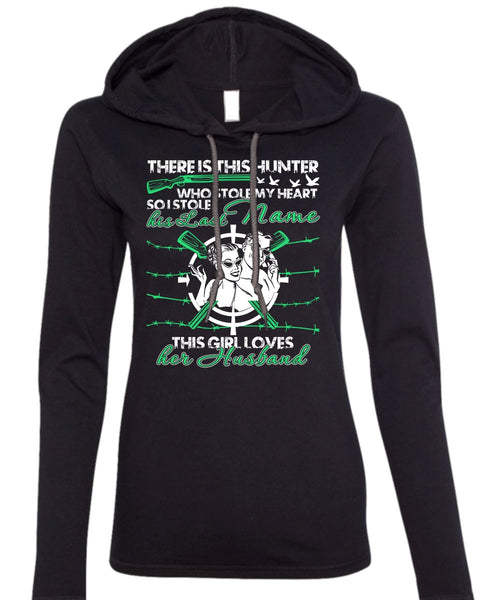 There Is This Hunter T Shirt, This Girl Loves Her Husband T Shirt (Anvil Ladies Ringspun Hooded)