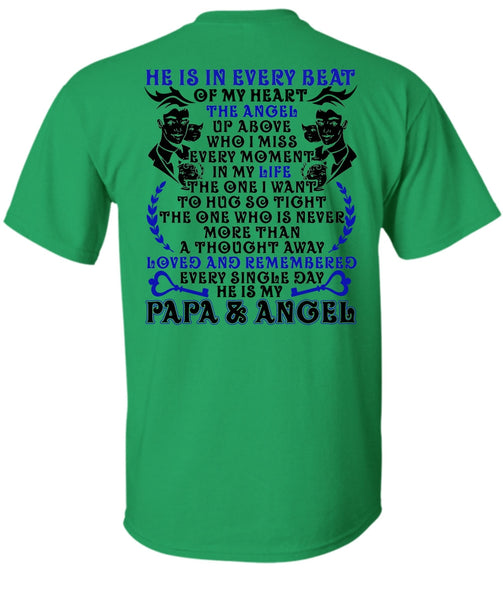 He Is In Every Beat Of My Heart T Shirt, I Love Papa T Shirt
