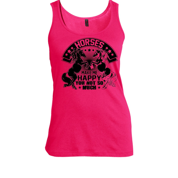 Horses Make Me Happy T Shirt, I Love My Horse Tank Top