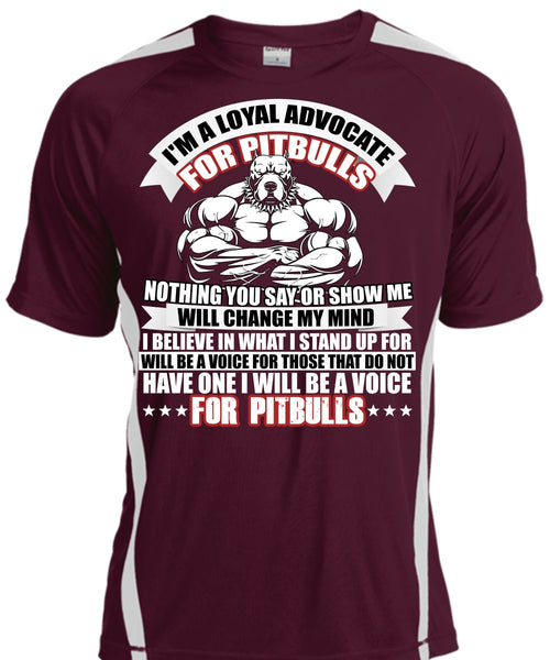I'm A Loyal Advocate For Pit Bulls T Shirt, Voice For Pit Bulls T Shirt, Cool Shirt
