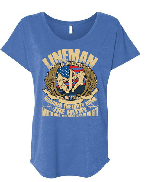 Lineman I'm The Crazy The Tools T Shirt, Being A Lineman T Shirt, Cool Shirt (Ladies' Triblend Dolman Sleeve)