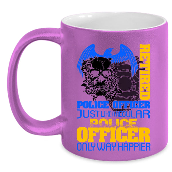 Happy Police Officer Coffee Mug, Retired Police Officer Accent Mug
