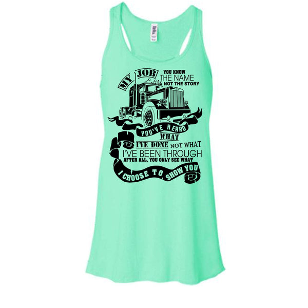 You Know The Name T Shirt, I Am A Truck Driver T Shirt, Awesome t-shirts