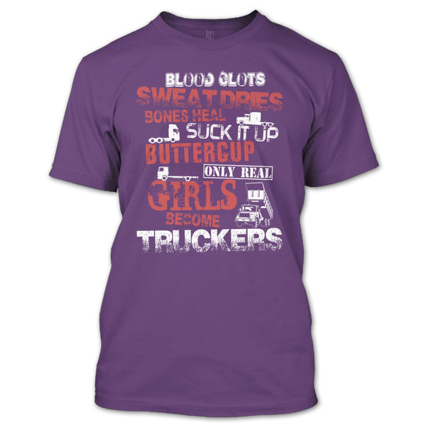 Only Rel Girls Become Truckers T Shirt, Coolest Trucker T Shirt