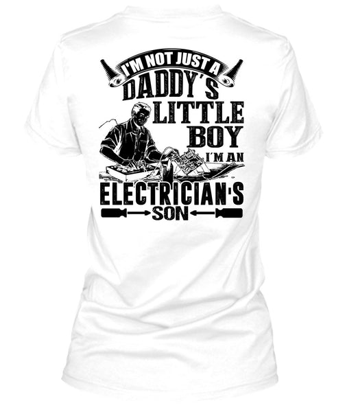 I'm An Electrician's Son T Shirt, I Love Electrician T Shirt