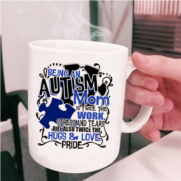 Awesome Mom Coffee Mug, Being An Autism Mom Cup