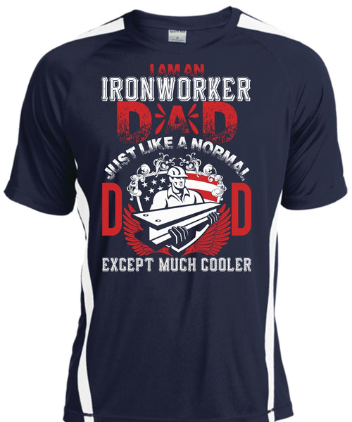 I Am An Ironworker Dad T Shirt, Being An Ironworker T Shirt, Cool Shirt