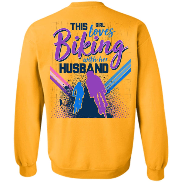 Being A Biker T Shirt, This Girl Loves Biking With Her Husband Sweatshirt